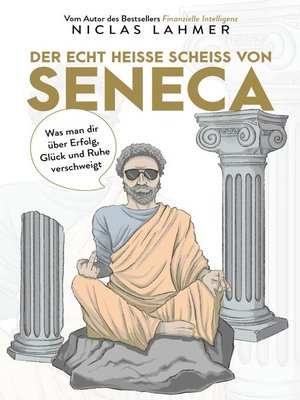 cover image of Der echt heiße Scheiß von Seneca